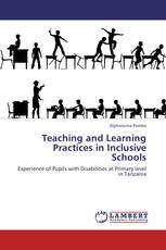 Teaching and Learning Practices in Inclusive Schools