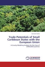 Trade Potentials of Small Caribbean States with the European Union