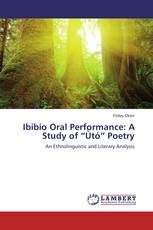 Ibibio Oral Performance: A Study of “Ùtó” Poetry