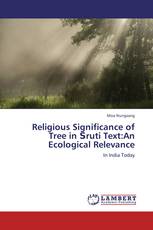 Religious Significance of Tree in Śruti Text:An Ecological Relevance