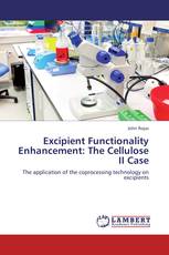 Excipient Functionality Enhancement: The Cellulose II Case