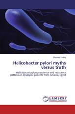 Helicobacter pylori myths versus truth