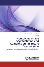 Compound Image Segmentation and Compression for Secure Transmission