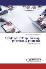 Creeds of Lifelong Learning: Dilemmas & Strategies