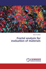 Fractal analysis for evaluation of materials