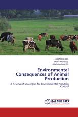 Environmental Consequences of Animal Production