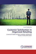 Customer Satisfaction In Organized Retailing