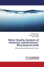 Water Quality Analysis of Historical Lake(Hamisar)- Bhuj,Gujarat,India