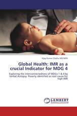 Global Health:  IMR as a crucial Indicator for MDG 4