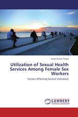 Utilization of Sexual Health Services Among Female Sex Workers