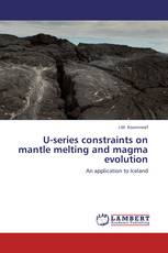 U-series constraints on mantle melting and magma evolution