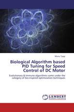 Biological Algorithm based PID Tuning for Speed Control of DC Motor
