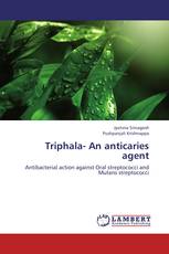 Triphala- An anticaries agent