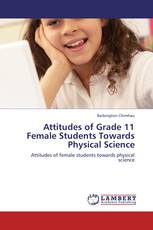 Attitudes of Grade 11 Female Students Towards Physical Science