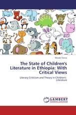 The State of Children's Literature in Ethiopia: With Critical Views