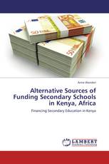 Alternative Sources of Funding Secondary Schools in Kenya, Africa
