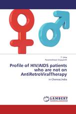 Profile of HIV/AIDS patients who are not on  AntiRetroViralTherapy