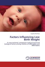 Factors Influencing Low Birth Weight