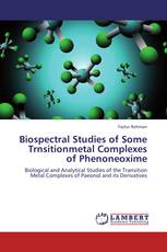 Biospectral Studies of Some Trnsitionmetal Complexes of Phenoneoxime