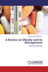 A Review on Obesity and its Management