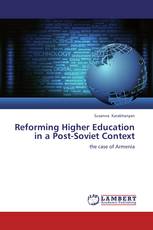Reforming Higher Education in a Post-Soviet Context