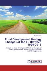 Rural Development Strategy Changes of the EU Between 1990-2013