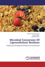 Microbial Conversion Of Lignocellulosic Residues