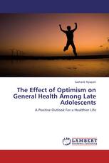 The Effect of Optimism on General Health Among Late Adolescents