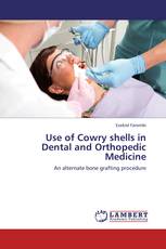 Use of Cowry shells in Dental and Orthopedic Medicine