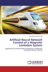 Artificial Neural Network Control of a Magnetic Levitation System
