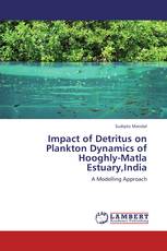 Impact of Detritus on Plankton Dynamics of Hooghly-Matla Estuary,India