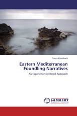 Eastern Mediterranean Foundling Narratives