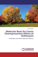 Molecular Basis for Cancer Chemopreventive Effects of Anthocyans