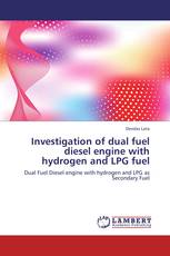 Investigation of dual fuel diesel engine with hydrogen and LPG fuel