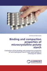 Binding and compaction properties of microcrystalline potato starch