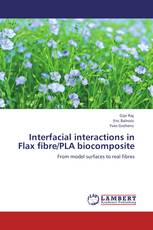 Interfacial interactions in Flax fibre/PLA biocomposite