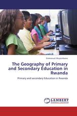 The Geography of Primary and Secondary Education in Rwanda