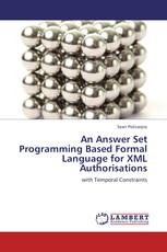 An Answer Set Programming Based Formal Language for XML Authorisations