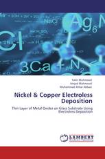 Nickel & Copper Electroless Deposition