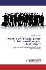 The Role Of Personal Ethics In Nepalese Financial Institutions