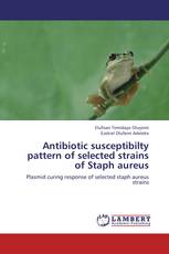 Antibiotic susceptibilty pattern of selected strains of Staph aureus