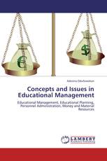 Concepts and Issues in Educational Management