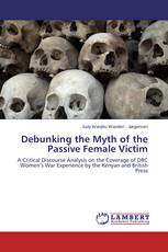 Debunking the Myth of the Passive Female Victim
