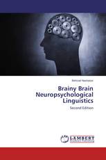Brainy Brain  Neuropsychological Linguistics