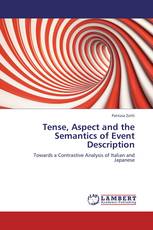 Tense, Aspect and the Semantics of Event Description