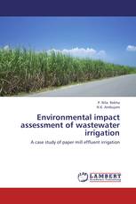 Environmental impact assessment of wastewater  irrigation
