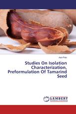 Studies On Isolation Characterization, Preformulation Of Tamarind Seed