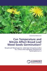 Can Temperature and Nitrate Affect Broad Leaf Weed Seeds Germination?