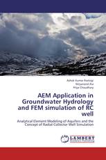 AEM Application in Groundwater Hydrology and FEM simulation of RC well