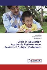 Crisis in Education Academic Performance: Review of Subject Outcomes